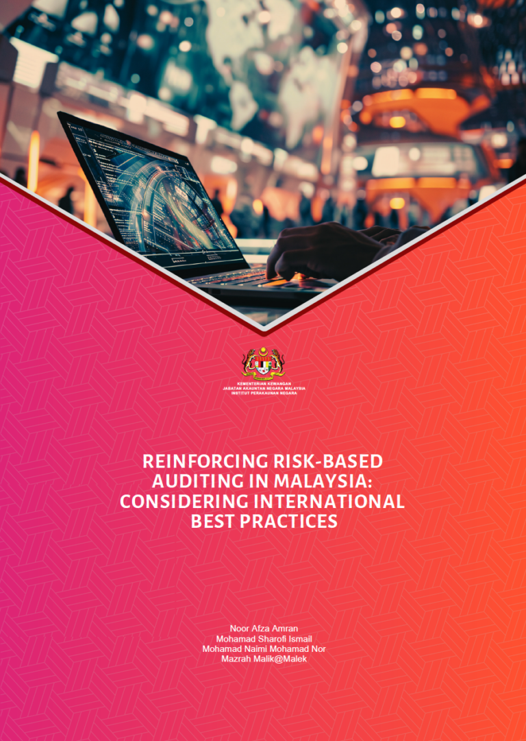 DIGITAL VERSION_REINFORCING RISK-BASED AUDITING IN MALAYSIA CONSIDERING INTERNATIONAL BEST PRACTICES_FINAL